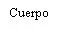 Черный текст на белом фоне, содержащий испанское слово Cuerpo