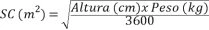 Mathematical formula for calculating body surface area SC in square meters using the square root of height in cm times weight in kg divided by 3600