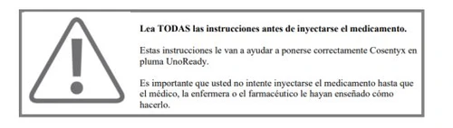 Hazard symbol with an exclamation mark inside a triangle next to an informational text in Spanish on how to inject the drug Cosentyx