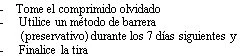 Spanish text with bullet points advising to take the missed tablet, use a condom for 7 days, and finish the strip