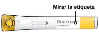 Illustration of a white and yellow Dupixent injection pen with an arrow indicating 'look at the label'