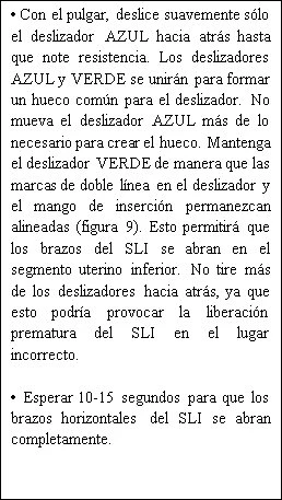 Spanish text on white background with two bullet lists explaining how to slide the blue and green sliders of a medical device and the waiting times