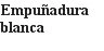Жирный чёрный текст на белом фоне: «Empuñadura blanca»