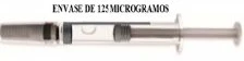A transparent horizontal syringe with the upper text reading 'PACKAGE OF 125 MICROGRAMS' and a grey plunger on a white background