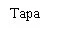 Black serif text reading the word Tapa on a plain white background