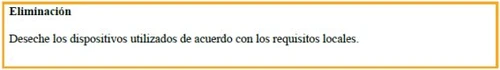 Testo in un riquadro con bordo giallo che riporta il titolo Smaltimento e la frase Smaltire i dispositivi usati secondo le normative locali