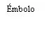 Black text on white background displaying the word Émbolo with an accent on the first E